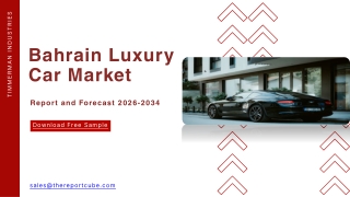 Bahrain Luxury Car Market Size, Share & Growth Forecast to 2034