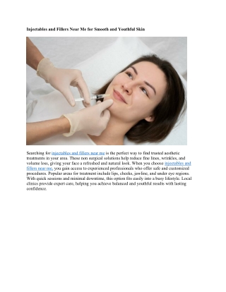 Enhance Beauty with Injectables and Fillers Near Me