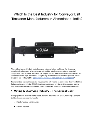 Which Is the Best Industry for Conveyor Belt Tensioner Manufacturers in Ahmedabad, India