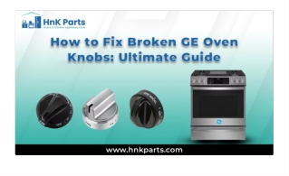 The Ultimate Guide to Fixing Broken GE Oven Knobs