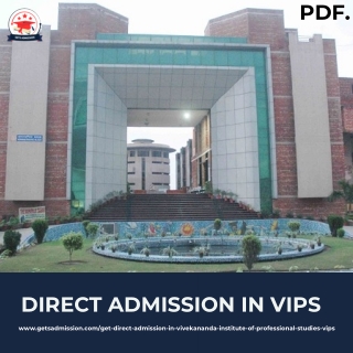 The Simple Steps to Secure Direct Admission in VIPS with Gets Admission