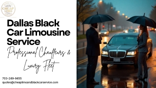 Dallas Black Car Limousine Service Professional Chauffeurs & Luxury Fleet