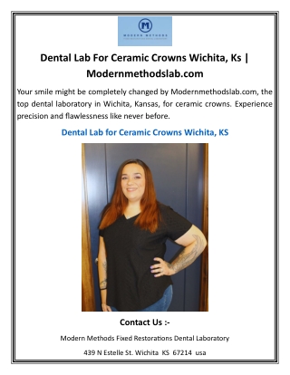 Dental Lab For Ceramic Crowns Wichita, Ks  Modernmethodslab