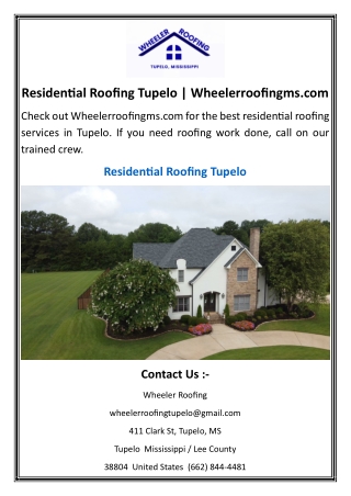Residential Roofing Tupelo  Wheelerroofingms
