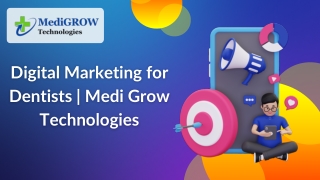 Digital Marketing for Dentists  Medi Grow Technologies