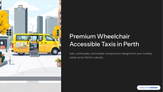 Premium Wheelchair Accessible Taxis in Perth