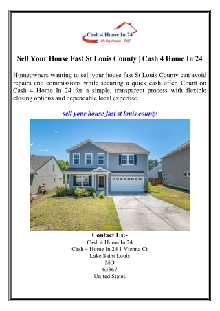 Sell Your House Fast St Louis County  Cash 4 Home In 24