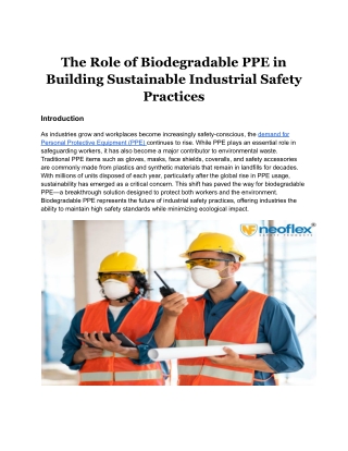 The Role of Biodegradable PPE in Building Sustainable Industrial Safety Practices