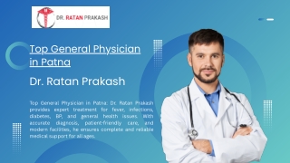 Top General Physician in Patna: Dr. Ratan Prakash