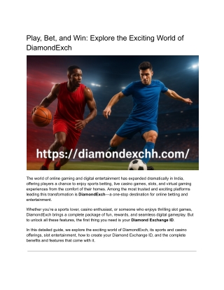 Play, Bet, and Win_ Explore the Exciting World of DiamondExch (1)