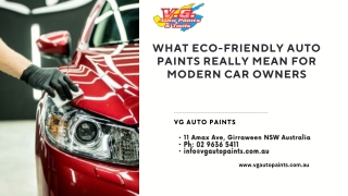 What Eco-Friendly Auto Paints Really Mean for Modern Car Owners