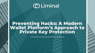 Preventing Hacks A Modern Wallet Platform’s Approach to Private Key Protection