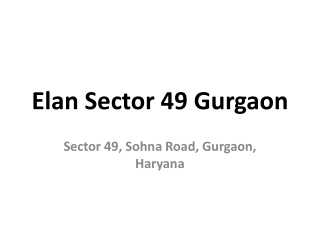 Elan Sector 49 Gurgaon