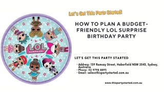 How To Plan a Budget-Friendly LOL Surprise Birthday Party