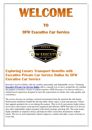 Exploring Luxury Transport Benefits with Executive Private Car Service Dallas by DFW Executive Car Service