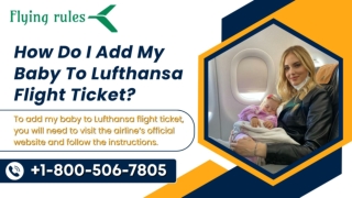 How Do I Add My Baby To Lufthansa Flight Ticket?