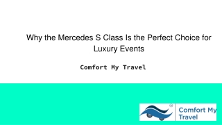 Why the Mercedes S Class Is the Perfect Choice for Luxury Events