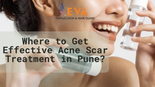 Where to Get Effective Acne Scar Treatment in Pune