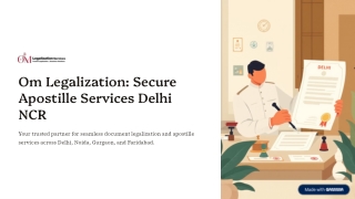 Om Legalization: Secure Apostille Services Delhi NCR
