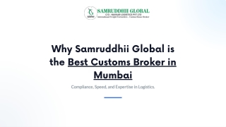 Why Samruddhii Global is the Best Customs Broker in Mumbai