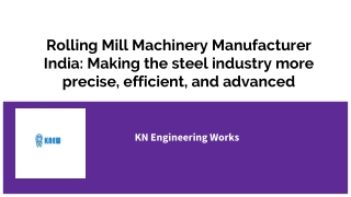 Rolling Mill Machinery Manufacturer India_ Making the steel industry more precise, efficient, and advanced