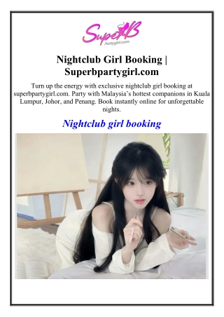 Nightclub Girl Booking | Superbpartygirl.com
