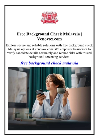 Free Background Check Malaysia | Venovox.com