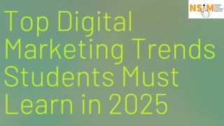 Top Digital Marketing Trends Students Must Learn in 2025
