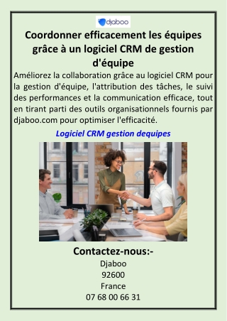 Coordonner efficacement les équipes grâce à un logiciel CRM de gestion d'équipe