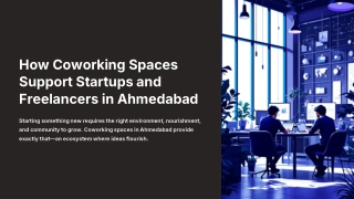 How Coworking Spaces in Ahmedabad Support Startups & Freelancers