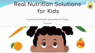 Real Nutrition Solutions for Kids