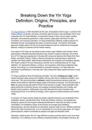 Breaking Down the Yin Yoga Definition_ Origins, Principles, and Practice