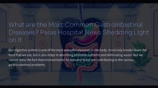 What are the Most Common Gastrointestinal Diseases? Paras Hospital News Shedding