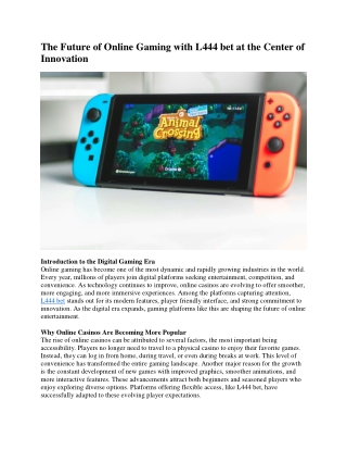 The Future of Online Gaming with L444 bet at the Center of Innovation