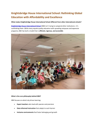 Knightsbridge House International School Rethinking Global Education with Affordability and Excellence