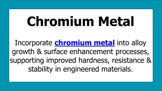 Chromium Metal