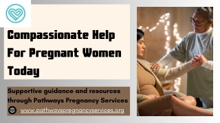 Trusted Help for Pregnant Women – Pathways Pregnancy Services