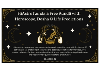 HiAstro Kundali: Free Kundli with Horoscope, Dosha & Life Predictions