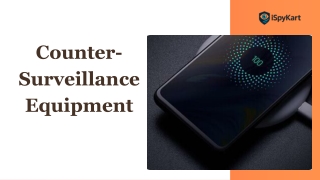 Advanced Counter-Surveillance Equipment for Total Security