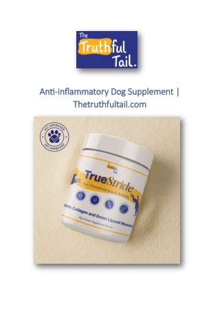 Anti-inflammatory Dog Supplement | Thetruthfultail.com