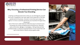 Why Choosing a Professional Printing Service Can Elevate Your Branding