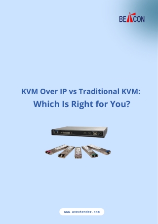KVM Over IP vs Traditional KVM: Which Is Right for You?