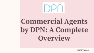 Commercial Agents by DPN_ A Complete Overview