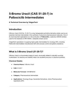 5-Bromo Uracil (CAS 51-20-7) in Palbociclib Intermediates