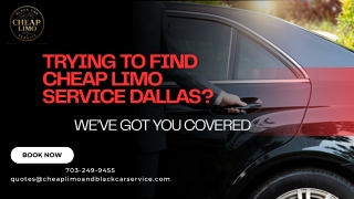 Trying to Find Cheap Limo Service Dallas We have Got You Covered