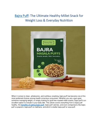 Bajra Puff: The Ultimate Healthy Millet Snack for Everyday Nutrition