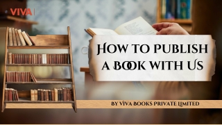 Publish with Viva Books – Simple Steps to Bring Your Manuscript to Life