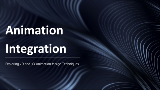 Animation Integration