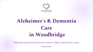 Specialized Alzheimer’s Care in Woodbridge | Caring Touch Health
