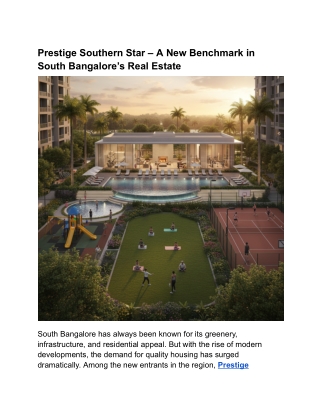 Prestige Southern Star – Luxury Homes with Unmatched Connectivity in Akshaya Nag